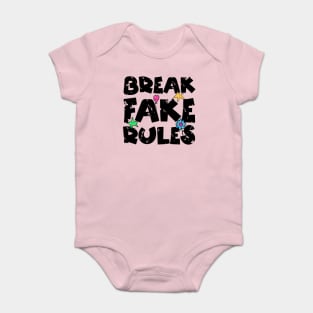 Break Fake Rules Breaker Baby Bodysuit